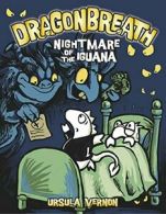 Dragonbreath #8: Nightmare of the Iguana. Ursula-Vernon 9780803738461 New<|