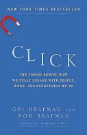 Brafman, Ori : Click: The Forces Behind How We Fully En