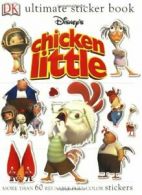 Disney's Chicken Little (Ultimate Sticker Book) By Catherine Saunders