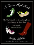 A Year in High Heels: The Girl's Guide to Every. Camilla-Morton<|