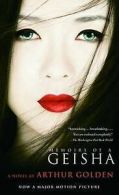 Memoirs of a Geisha: A Novel by Arthur Golden (Paperback)