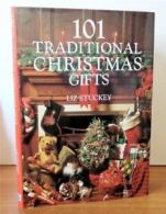 101 Traditional Christmas Gifts By Liz Stuckey. 9780715399439