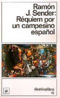 Requiem Por Un Campesino Espanol: 15, Sender, Ramon J., ISBN 842