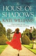 The house of shadows by Kate Williams (Paperback)