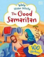 Bible Sticker Activity: The Good Samaritan by Parker (Paperback) softback)