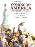 Coming to America: The Story of Immigration: The St... | Book