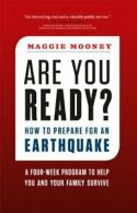 Are You Ready?: How to Prepare for an Earthquake. Mooney 9781553658504 New<|