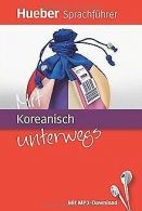 Mit Koreanisch unterwegs: Book mit MP3-Download | Forß... | Book