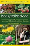 Backyard Medicine: Harvest and Make Your Own He. Bruton-seal, Seal, Matthew<|