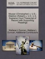 Musser (Christopher) v. U.S.; Waldron (Robert) . Duncan, L.#