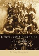 Centenary College of Louisiana (College History). Brock 9780738505589 New<|