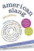 American Slang 4e | Kipfer, Barbara Ann, Chapman, Robe... | Book