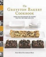 The Greyston Bakery cookbook: more than 80 recipes to inspire the way you cook