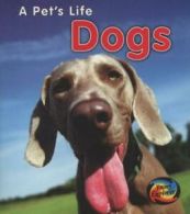 A pet's life: Dogs by Anita Ganeri (Paperback)