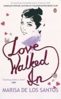 Love walked in: a novel by Marisa De los Santos (Paperback)