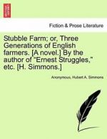 Stubble Farm; or, Three Generations of English . Anonymous.#*=