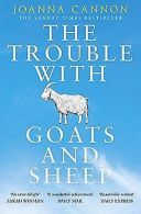 The Trouble with Goats and Sheep | Cannon, Joanna | Book