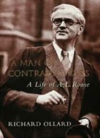 A Man of Contradictions: A Life of A.L. Rowse By Richard Lawrence Ollard
