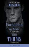 Mills & Boon dare: Forbidden to taste by J. C Harroway (Paperback)