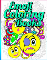Emoji Coloring Book: Emoji Coloring Book: Emoji Coloring Book Collection 2017: W