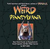Weird Pennsylvania: Your Travel Guide to Pennsylvan... | Book