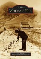 Morgan Hill.by Sharma, R. New 9780738529776 Fast Free Shipping<|