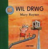 Wil drwg by Mary Rayner (Paperback)