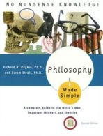 Philosophy Made Simple A Complete Guide to the World's Most Important Thinkers