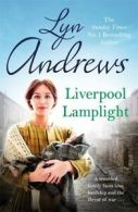 Liverpool lamplight by Lyn Andrews (Paperback)