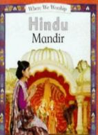 Hindu Mandir (Where We Worship) By Angela Wood