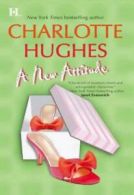 A new attitude by Charlotte Hughes (Paperback)