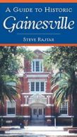 A Guide to Historic Gainesville. Rajtar New 9781596292178 Fast Free Shipping<|