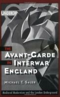 The Avant-Garde in Interwar England: Medieval M. Saler, T..#