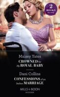 Mills & Boon modern: Crowned for my royal baby by Maisey Yates (Paperback)