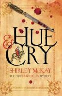 A Hew Cullan mystery: Hue & cry by Shirley McKay (Paperback)