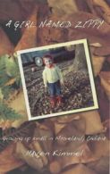 A girl named Zippy: growing up small in Mooreland, Indiana by Haven Kimmel