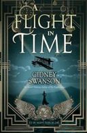 A Flight in Time.by Swanson, Cidney New 9781939543479 Fast Free Shipping.#