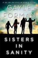 Sisters in Sanity, Forman, Gayle, ISBN 0060887494