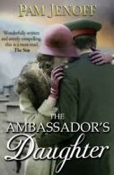 The ambassador's daughter by Pam Jenoff (Paperback)