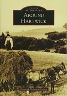 Around Hartwick (Images of America). Society 9781467123747 Fast Free Shipping<|