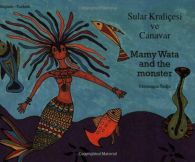 Mamy Wata and the Monster / Sular Kraliçesi ve Canavar (Dual Language), oniqu