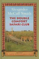 No. 1 Ladies' Detective Agency novel: The Double Comfort Safari Club by