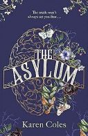 The Asylum | Coles, Karen | Book