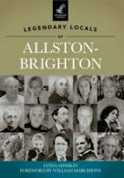 Legendary Locals of Allston-Brighton, Massachusetts. Mishkin 9781467100519<|