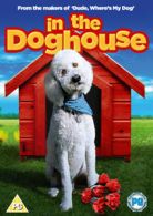 In the Doghouse DVD (2015) Alana Baer, Rocha (DIR) cert PG