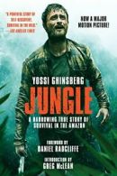 Jungle (Movie Tie-In Edition): A Harrowing True. Ghinsberg, Radcliffe, McLea<|