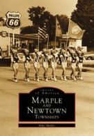 Marple and Newtown Townships (Images of America (Arcadia Publishing)). Mathis<|