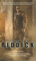 The chronicles of Riddick by Alan Dean Foster (Paperback)