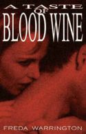 A taste of blood wine by Freda Warrington (Paperback) FREE Shipping, Save Â£s