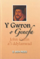 Gwron o Genefa, Y, D. Ben Rees, ISBN 1907424342